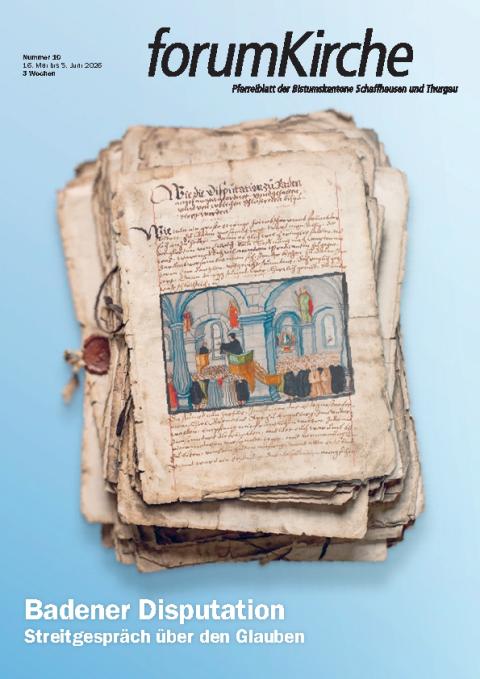 500 Jahre Badener Disputation: Konflikte ausbaden
Was verbindet, wenn sich die Zeiten ändern?

 