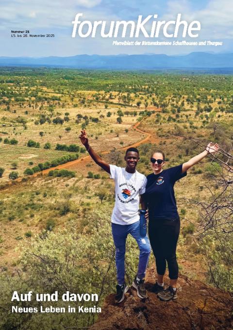 Auswandern: Zwischen Thurgau und Kenia
Eine Brücke der Begegnung

 