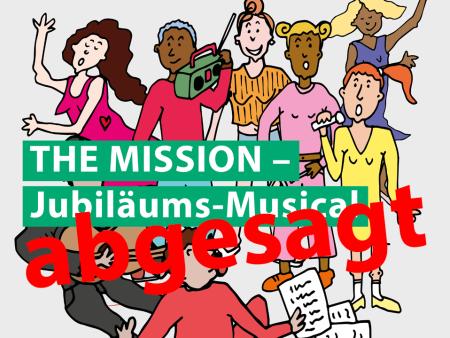 Musical THE MISSION abgesagt